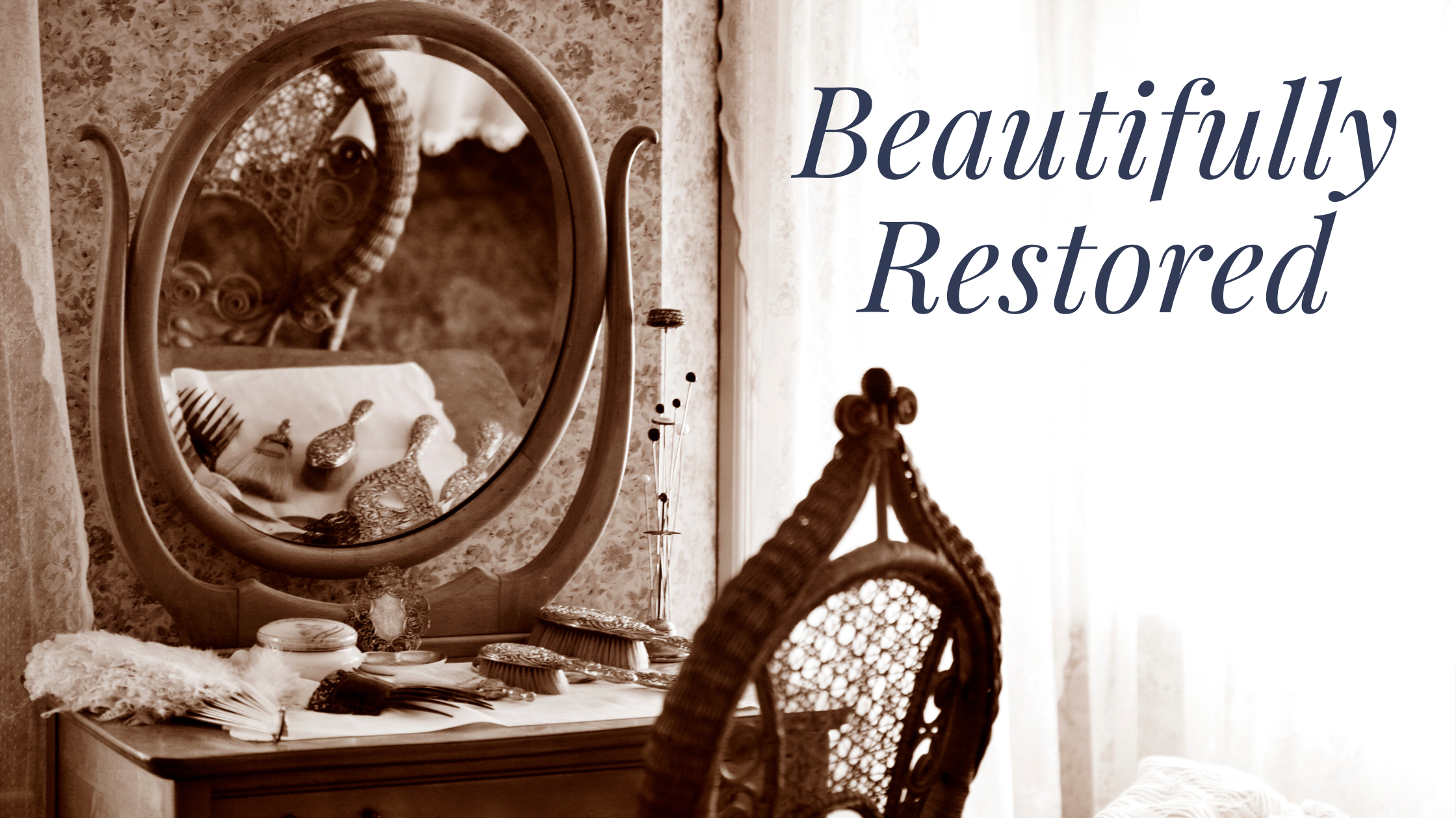 Beautifully Restored
